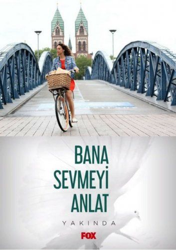 Расскажи мне как любить турецкий сериал