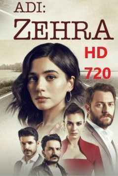 Ее имя Зехра турецкий сериал